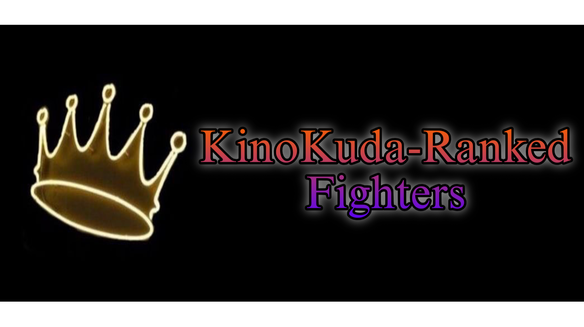 KinoKuda Ranked Fightersのバナー