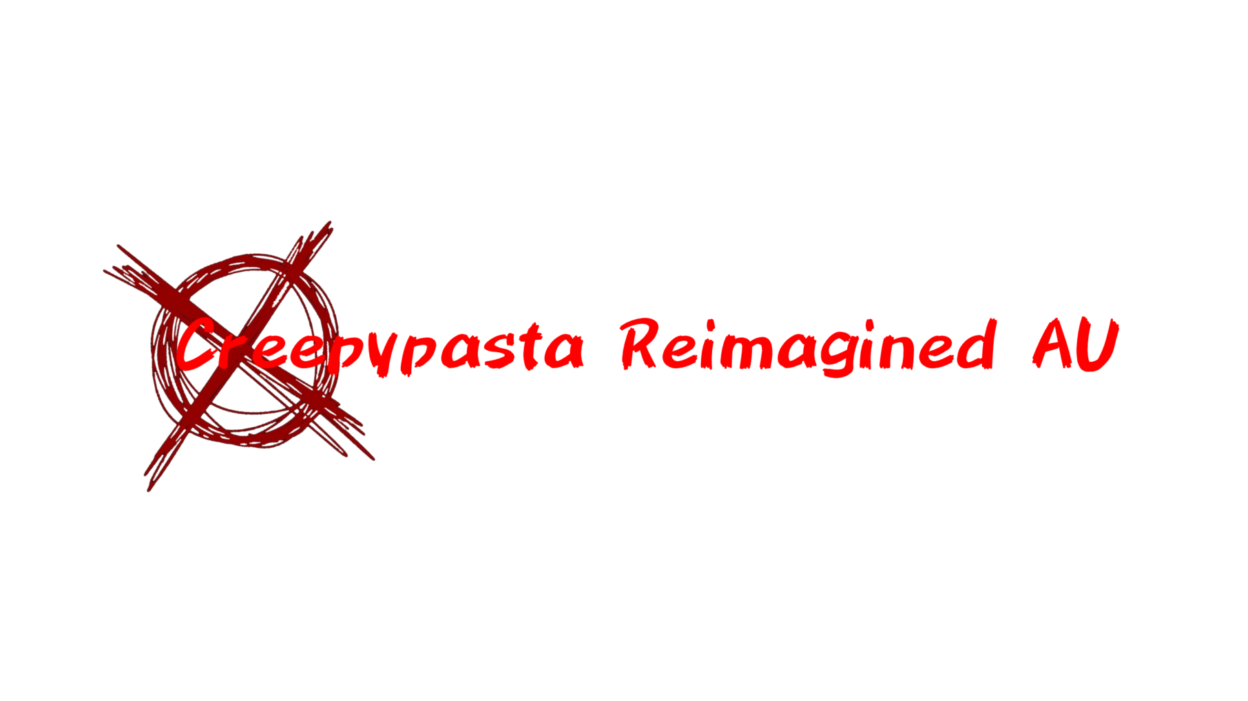 Creepypasta Reimagined AUのバナー