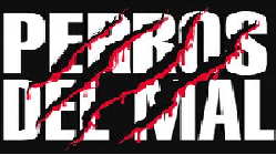 Los Perros del Mal