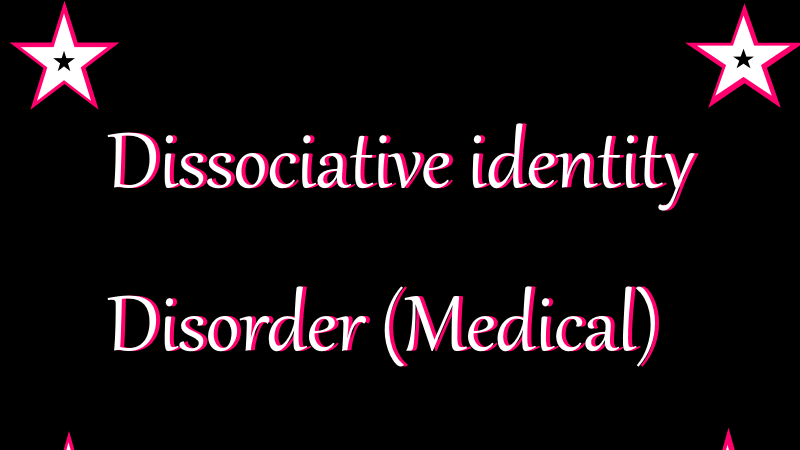 Dissociative identity disorder Medicalのバナー