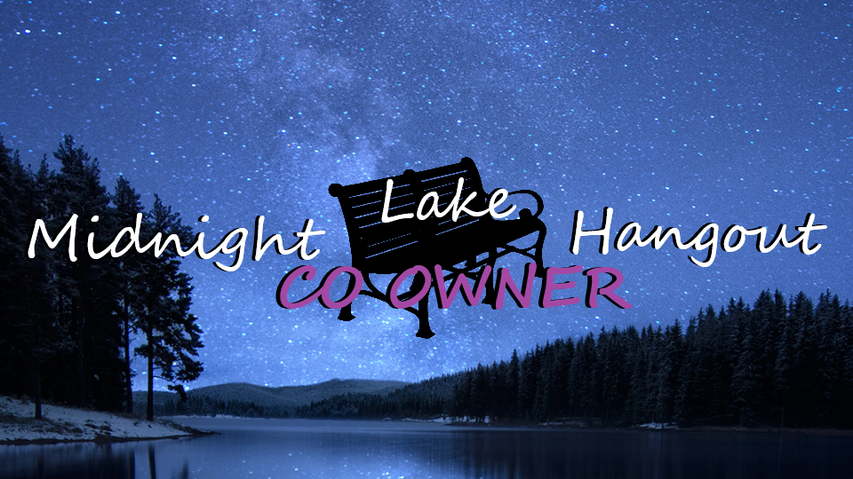 MidnightLake Hangout Co-Ownerのバナー