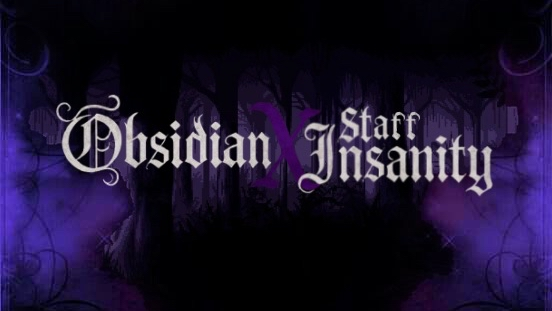 Obsidian X Insanity Staffのバナー