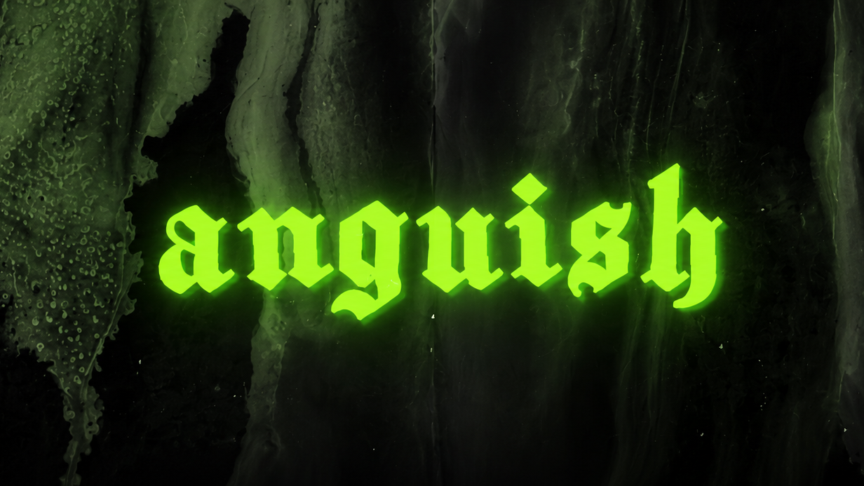 ANGUISH