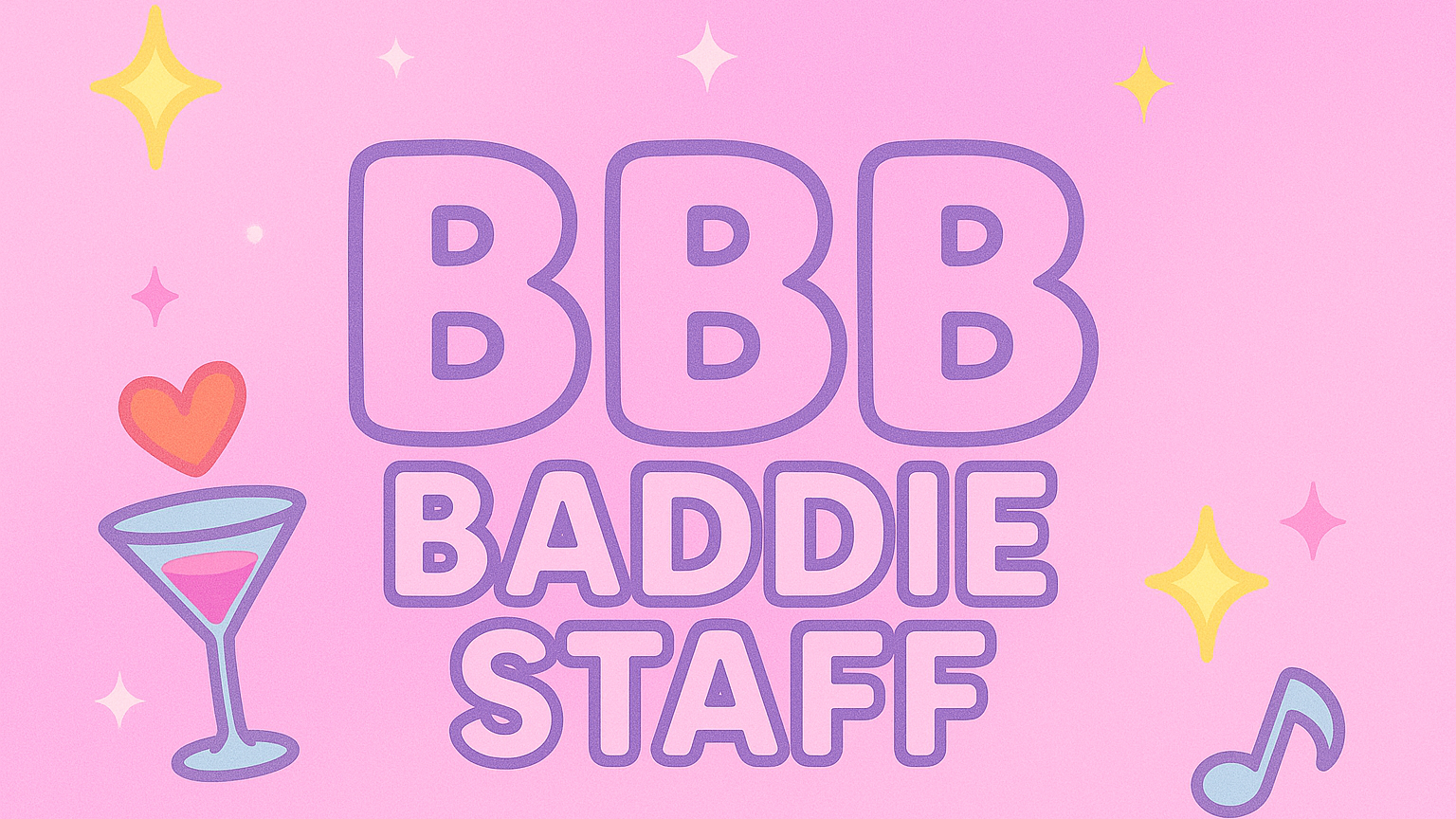 BBB Baddie Staff