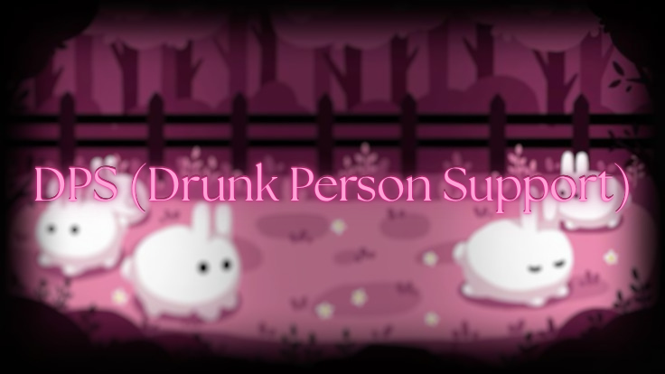 Drunk Person Support