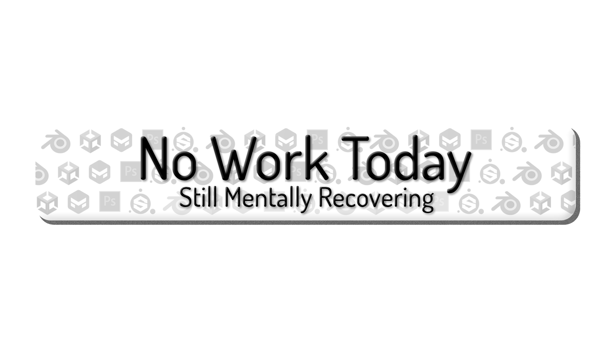 No Work Todayのバナー