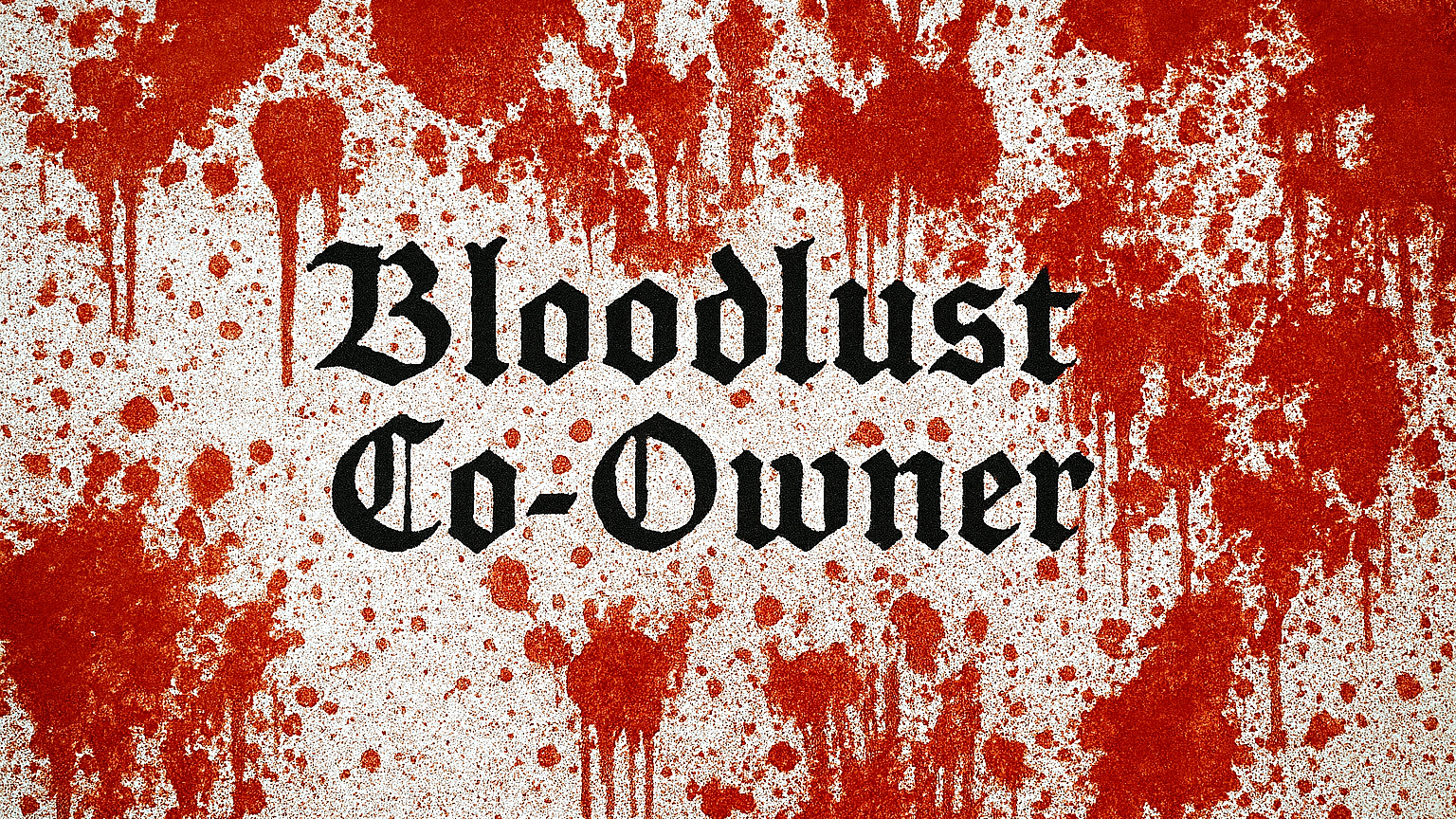 Bloodlust Co-ownerのバナー