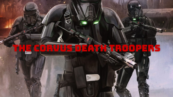 The Corvus Death Troopers