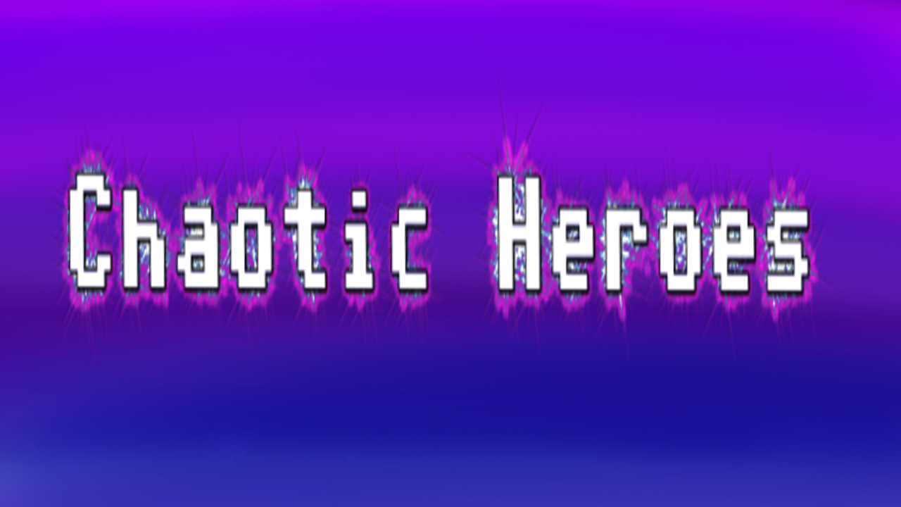 Chaotic Heroesのバナー