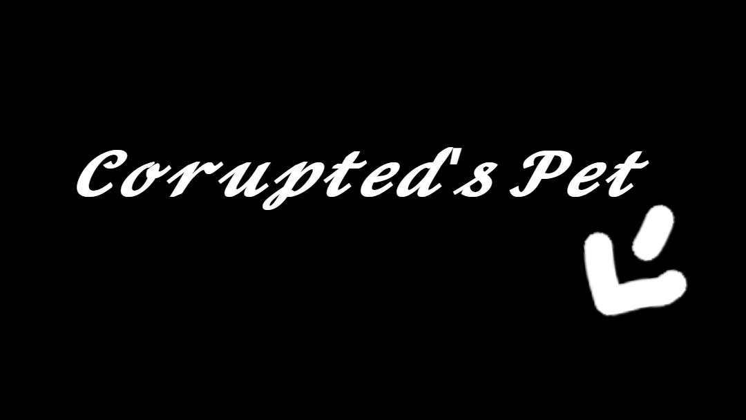 Corupted's Petのバナー