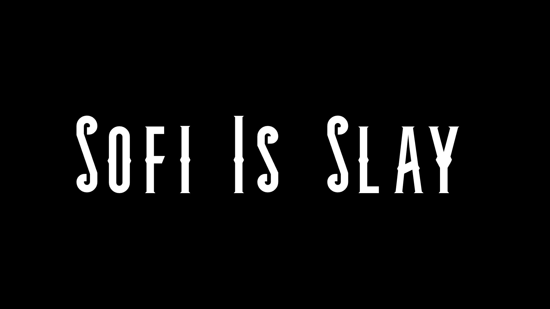 Sofi Is Slayのバナー