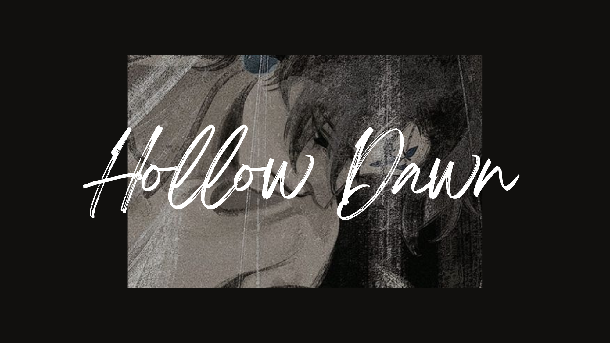Hollow Dawnのバナー