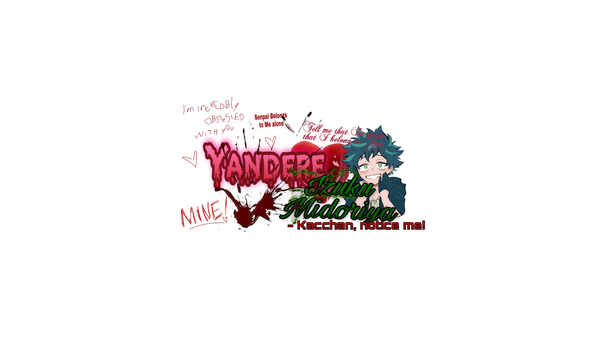 ౨ৎYandere Izuku౨ৎ