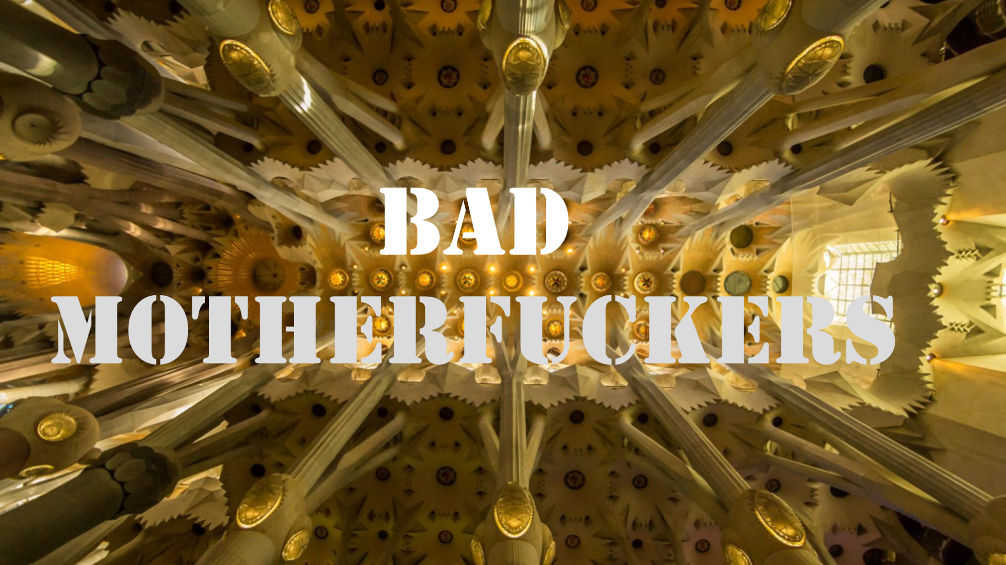 Bad Motherfuckers