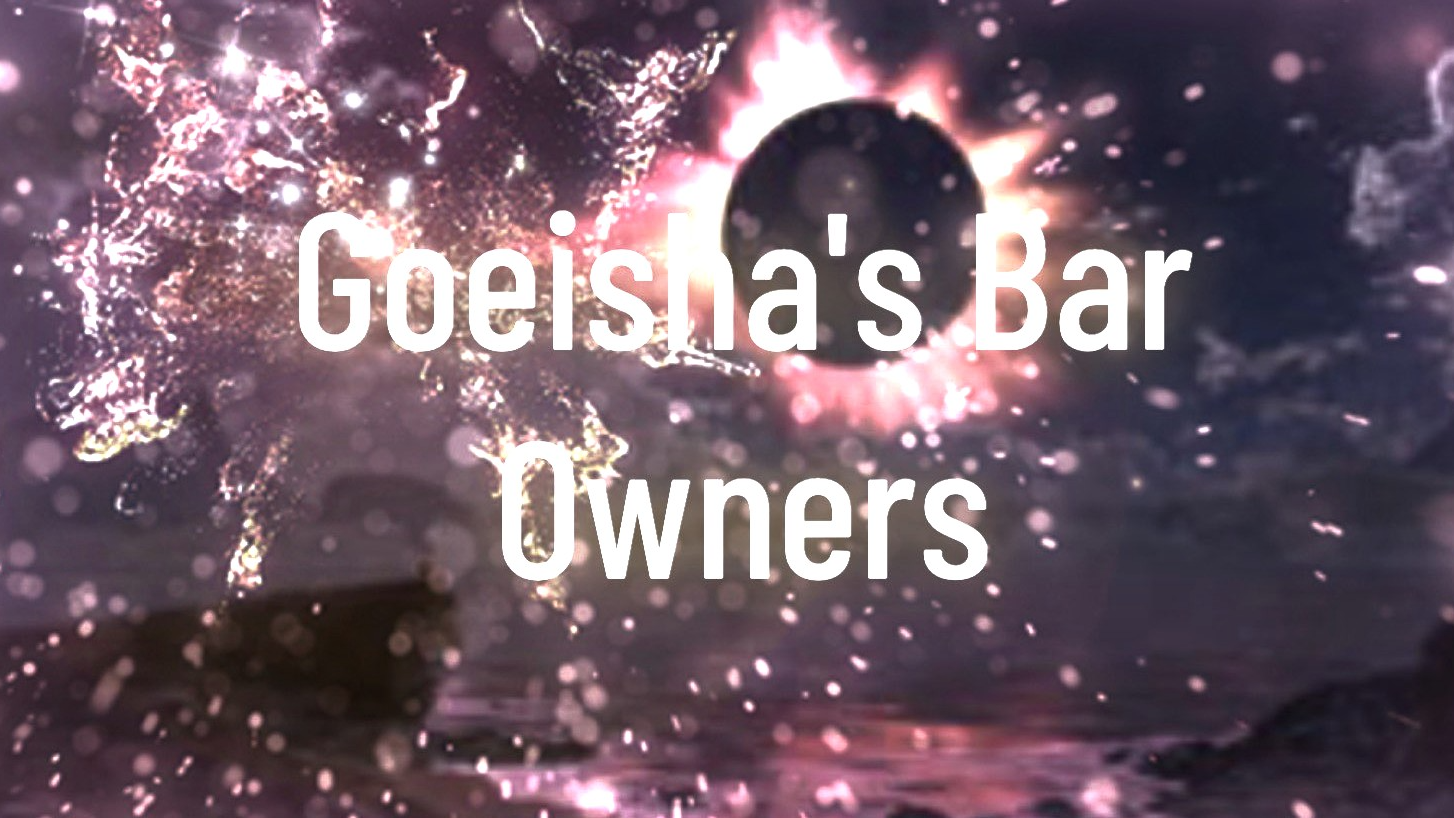 Goeisha's Bar Owners