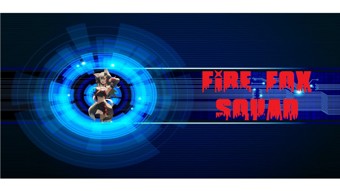 FIRE FOX SQUAD