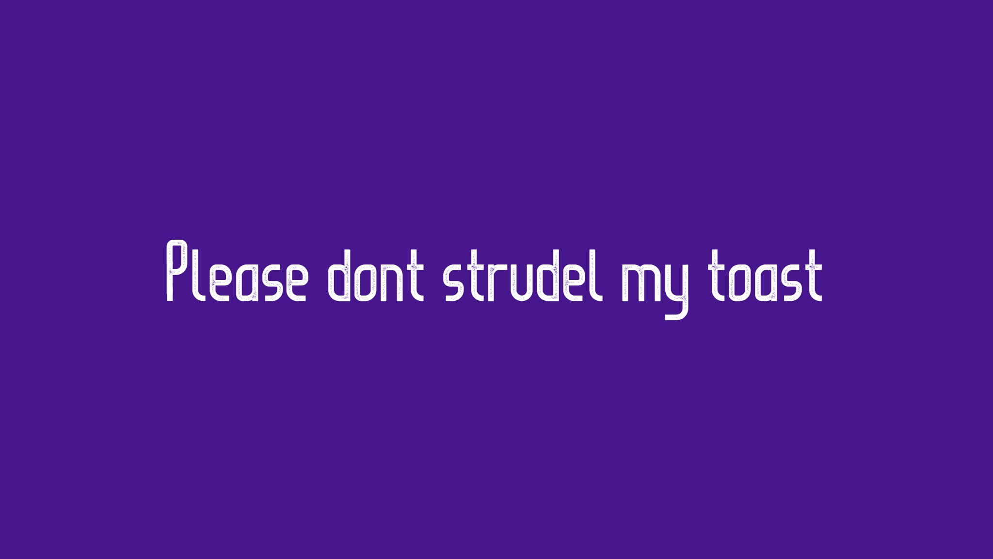 Toaster Strudelsのバナー