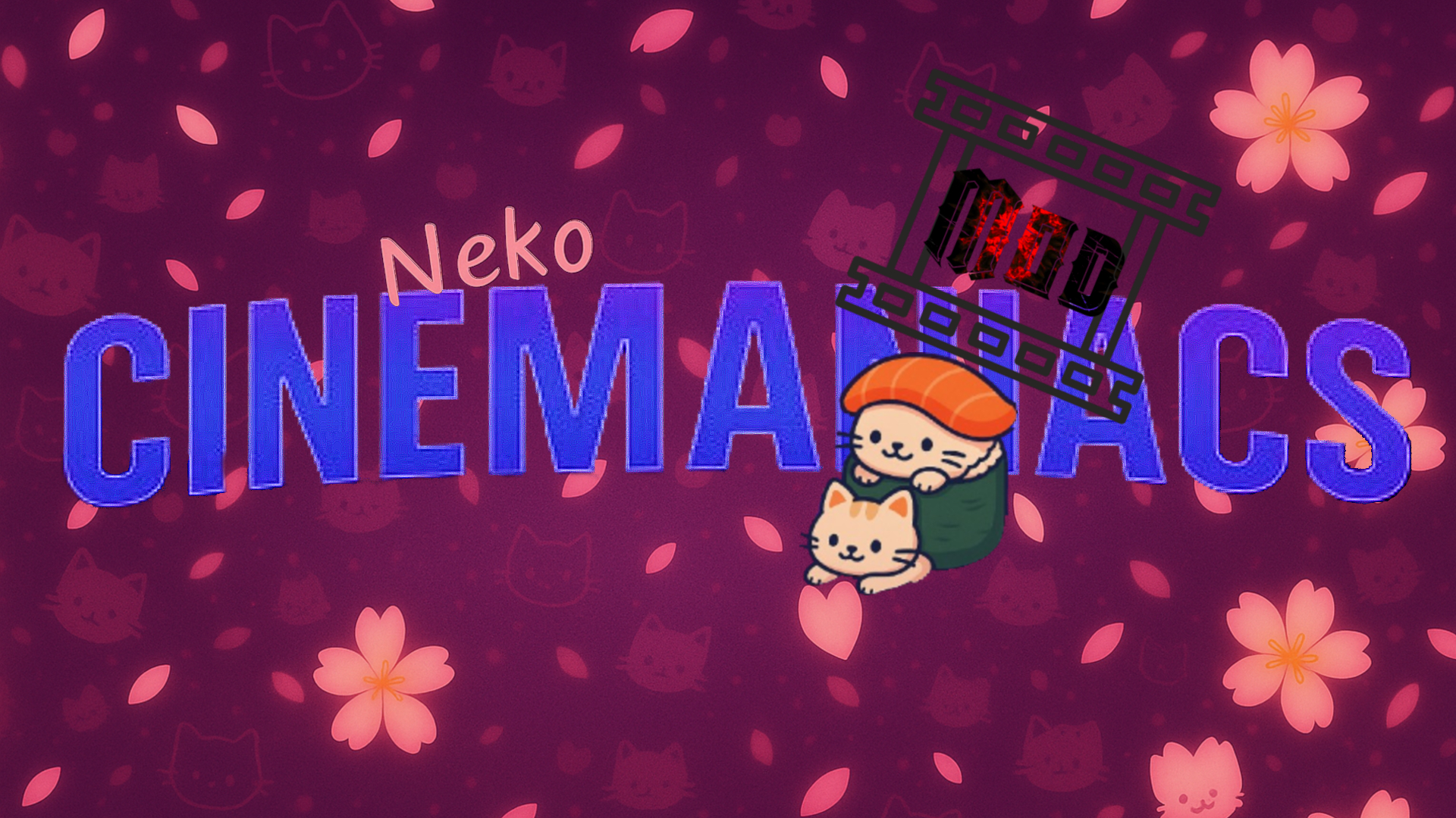 Neko C I N E M A N I A C S MODSのバナー