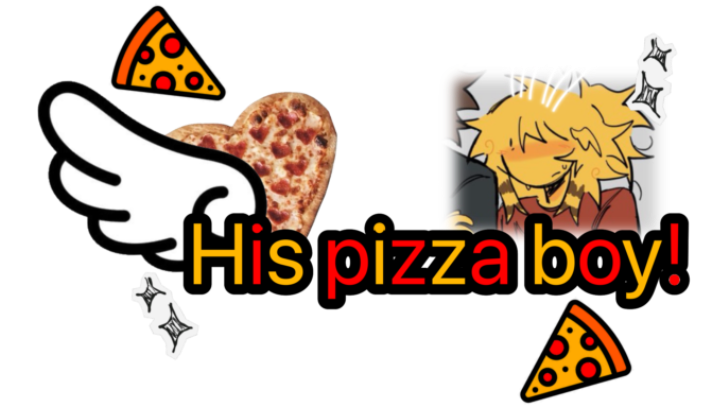 his pizza boy