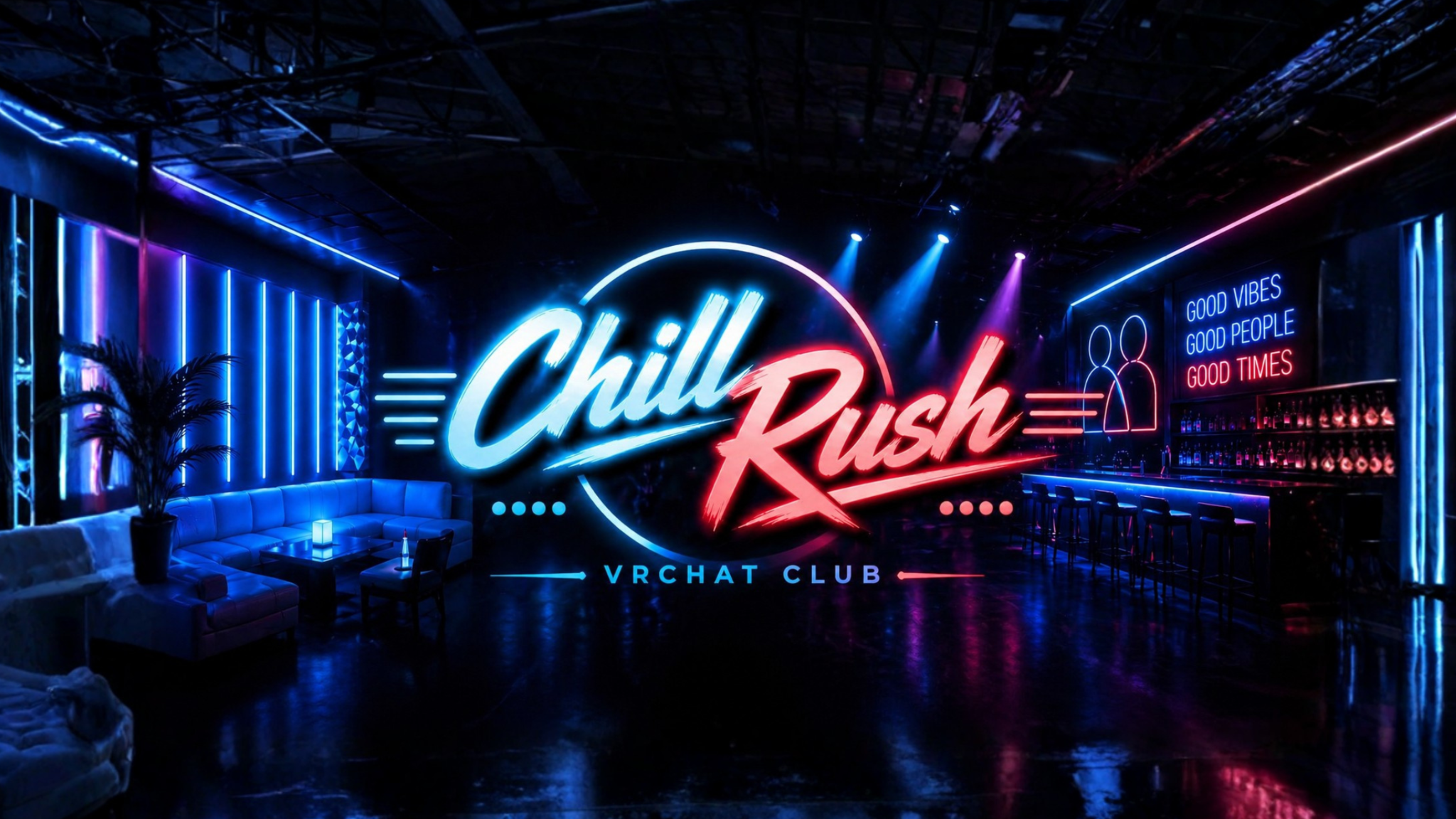 Chill Rushのバナー