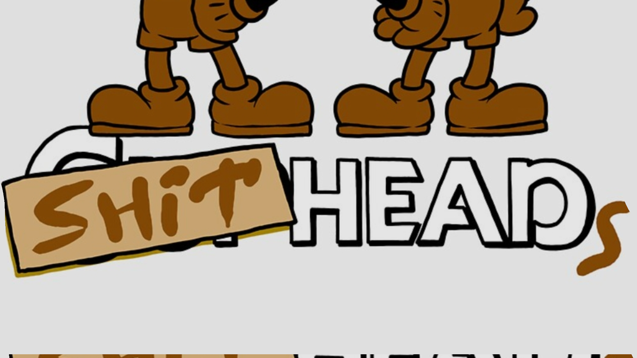 The Shitheadsのバナー