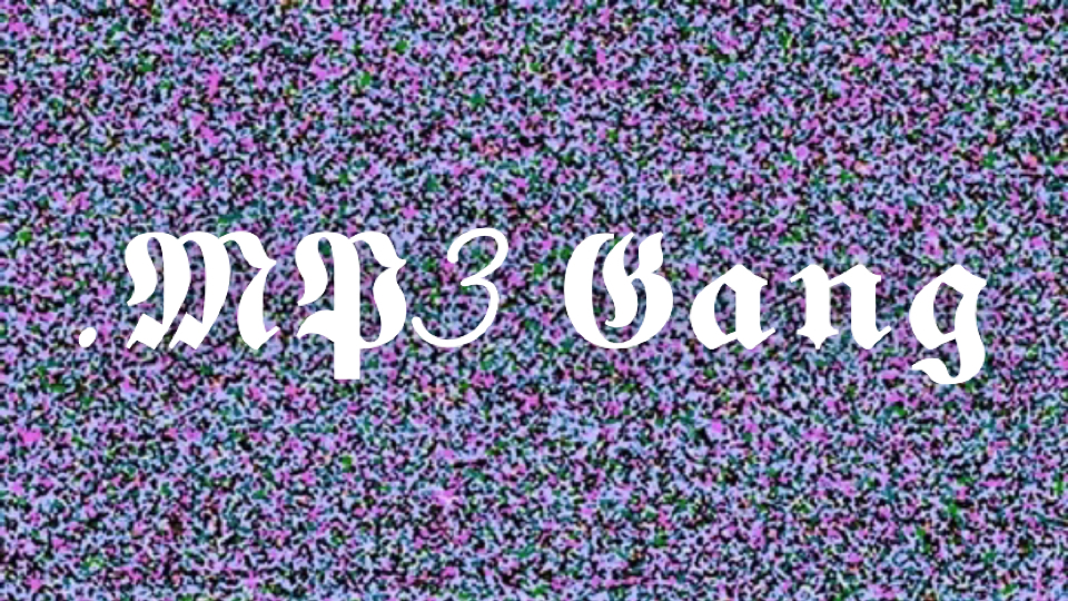 Mp3 Gang