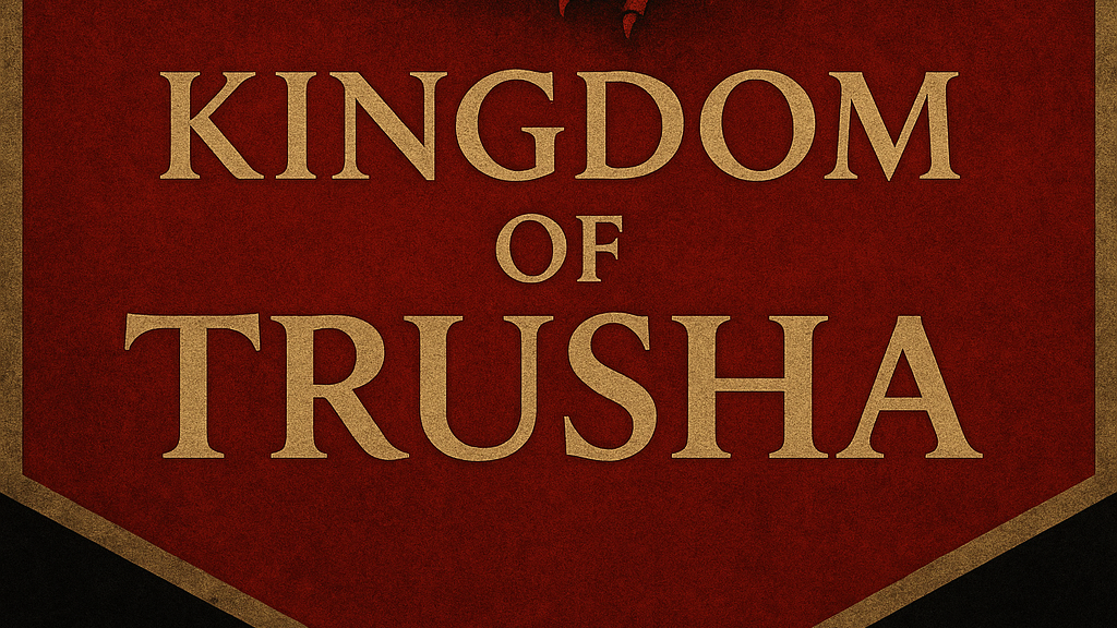 The kingdom of trushaのバナー