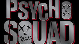 Psycho squad