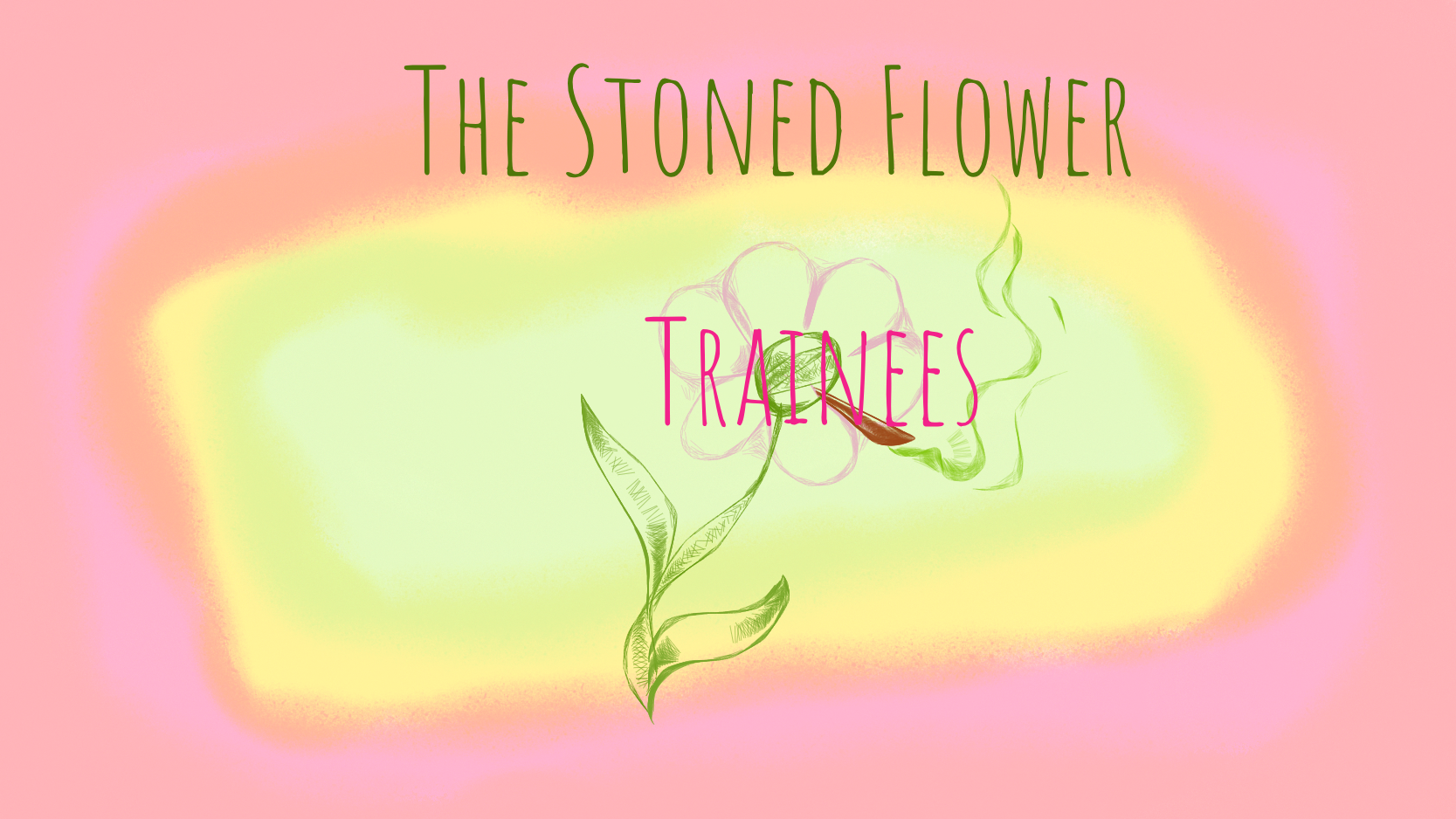 Stoned Flower Traineeのバナー