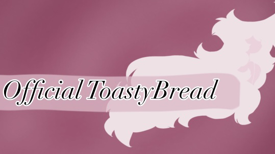 Official ToastyBread