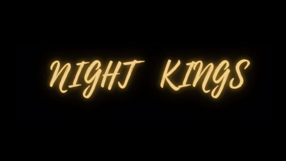NIGHT KINGS