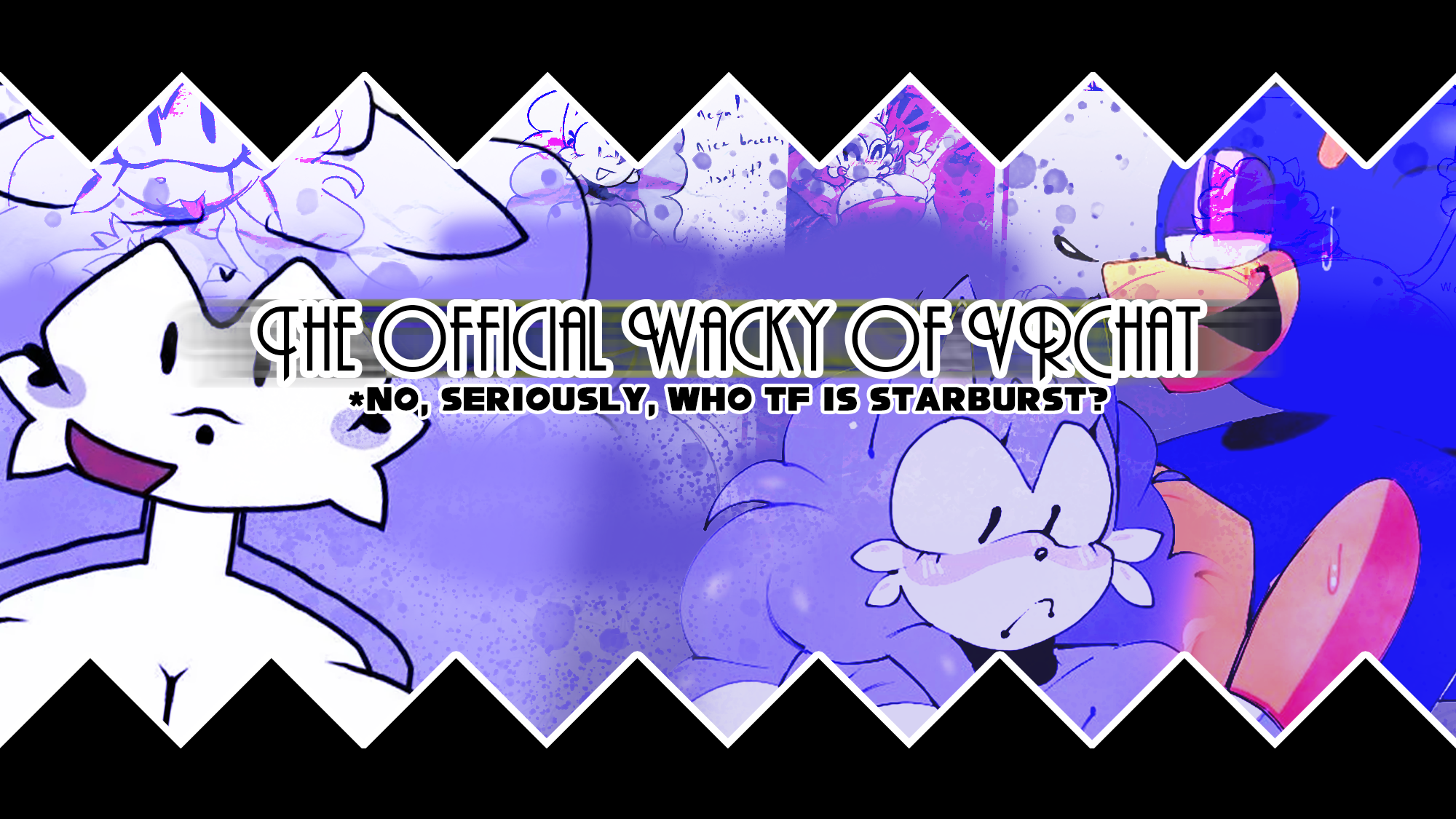 - ADULTS ONLY - ୧ THE WACKY OF VRCHAT ୨