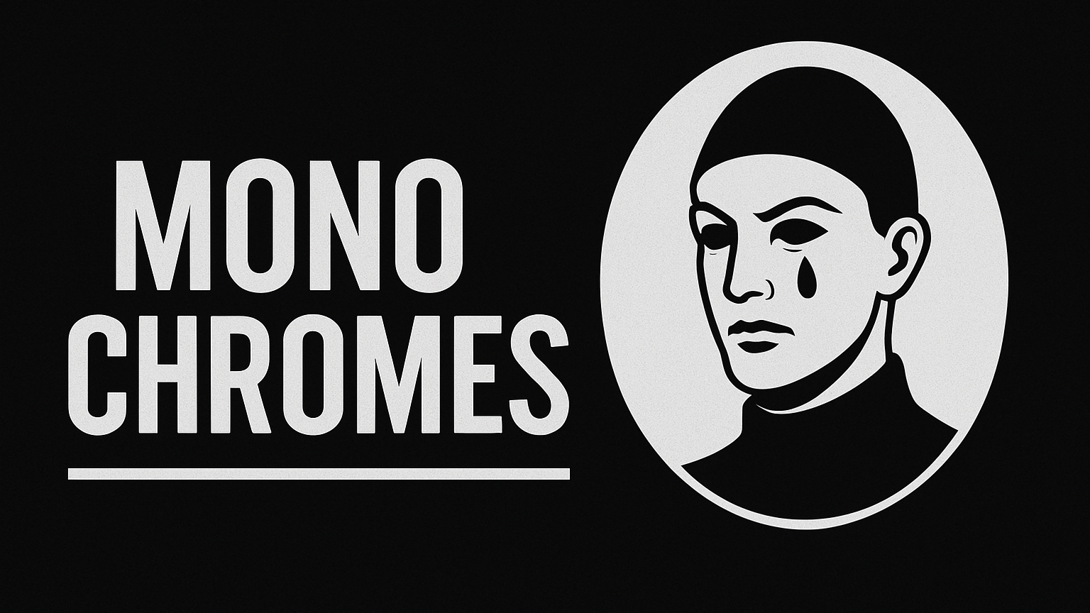 The Monochromes