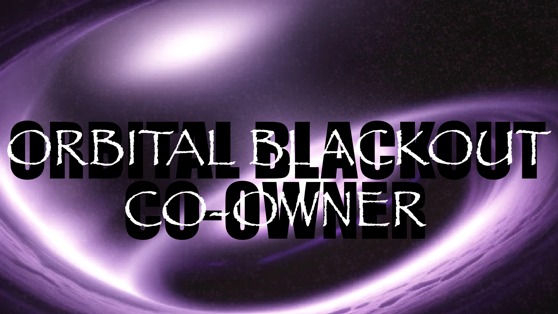 Orbital BlackOut Bar Co-Ownerのバナー