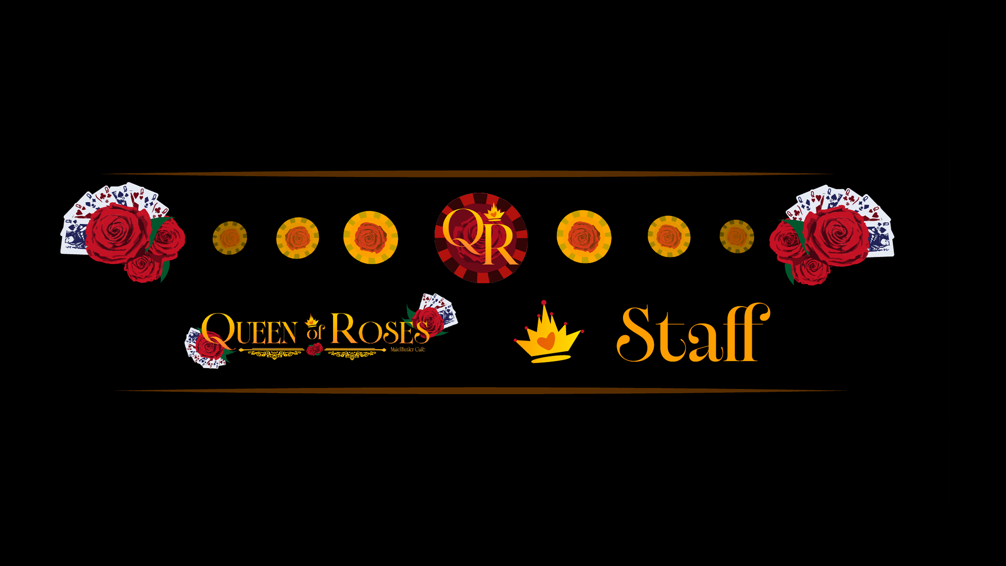 Staff Queen of Rosesのバナー