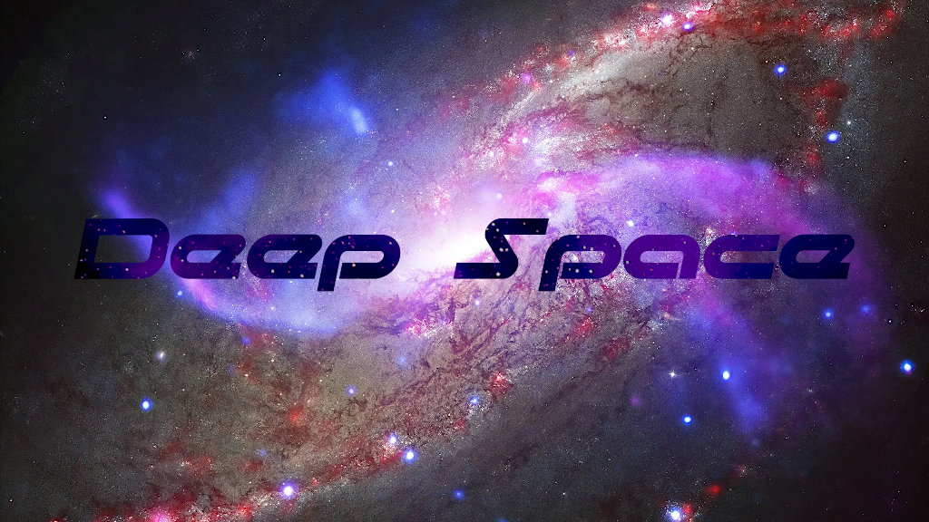 Deep Space