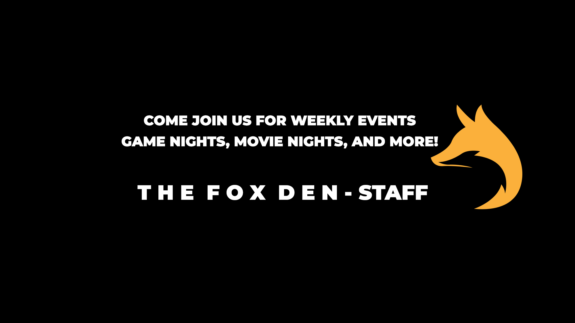 The Fox Den - Staff