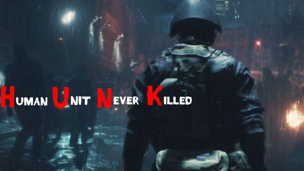 Human Unit Never Killedのバナー