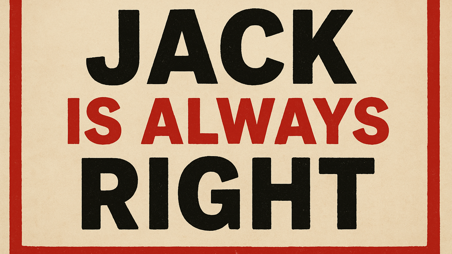 Jack is always right foundationのバナー