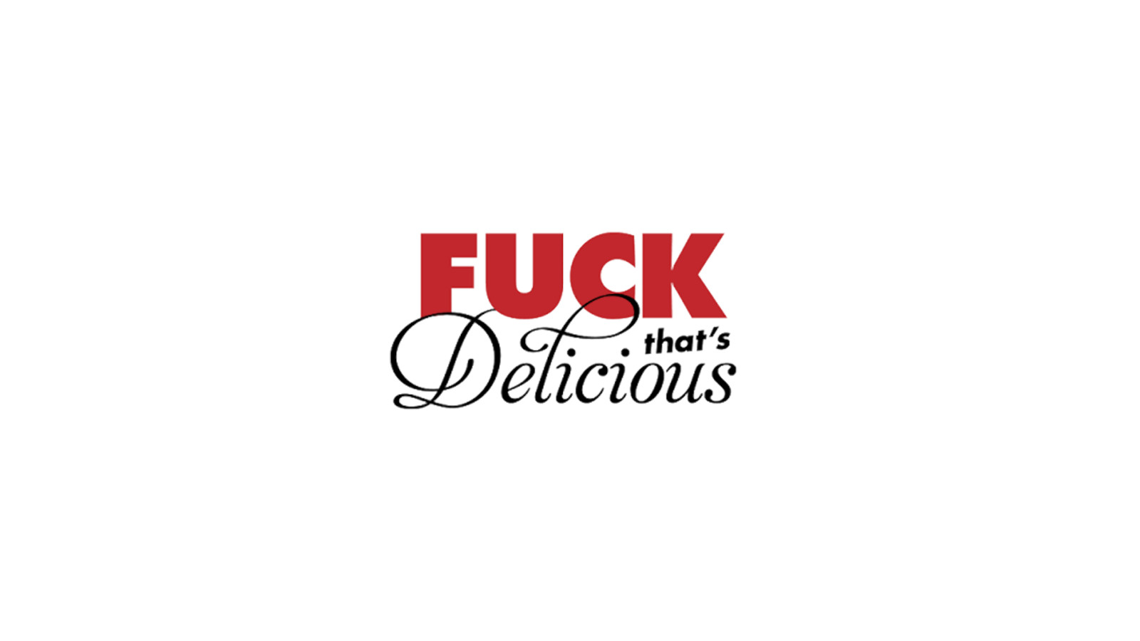 FUCK THATS DELICIOUSのバナー
