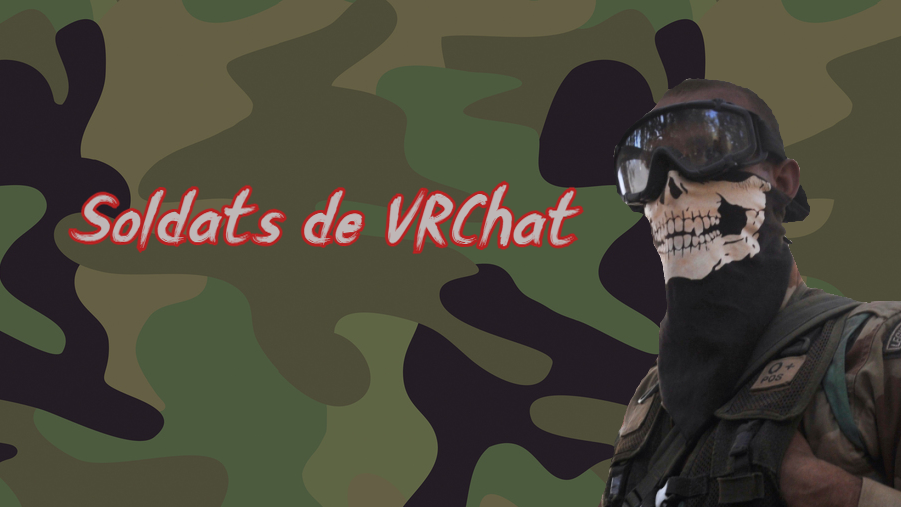 Soldats de VRChat
