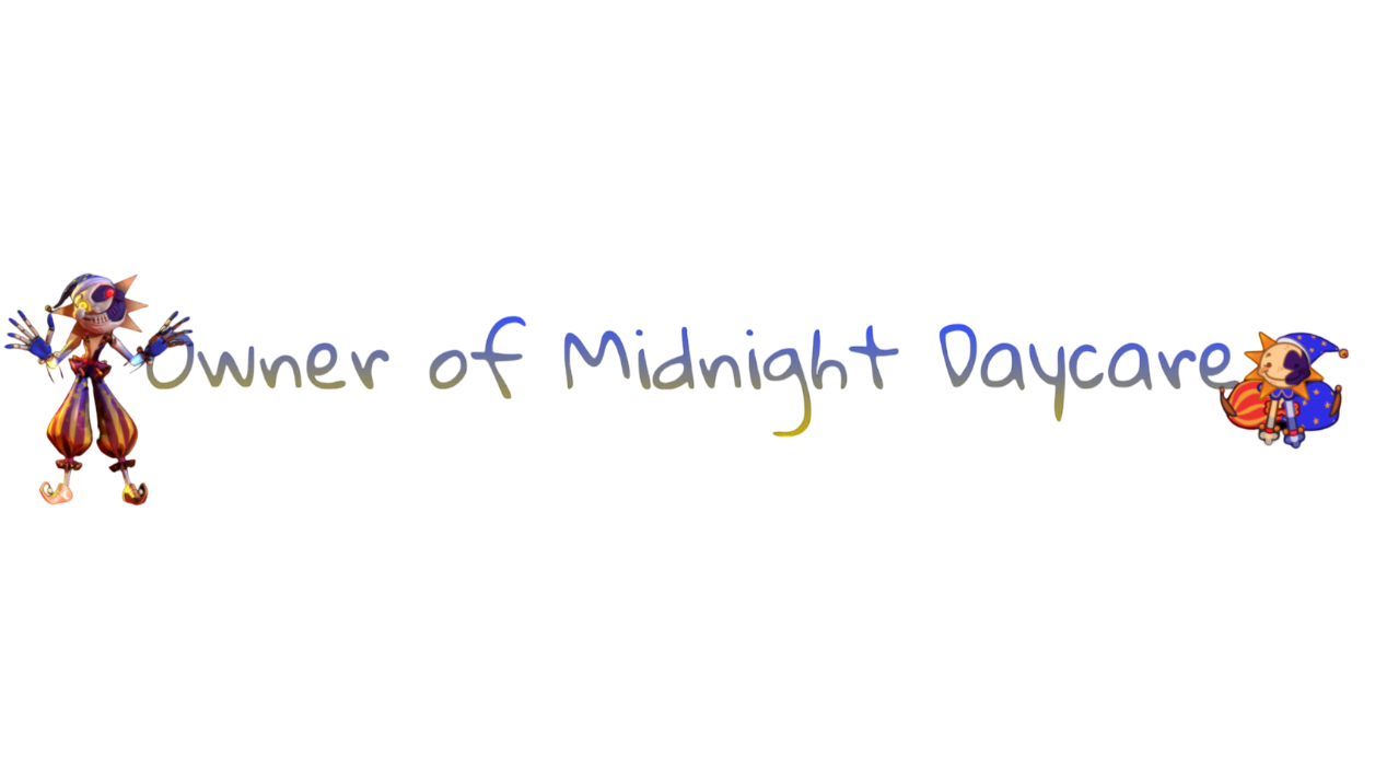 Midnight Daycare Ownerのバナー