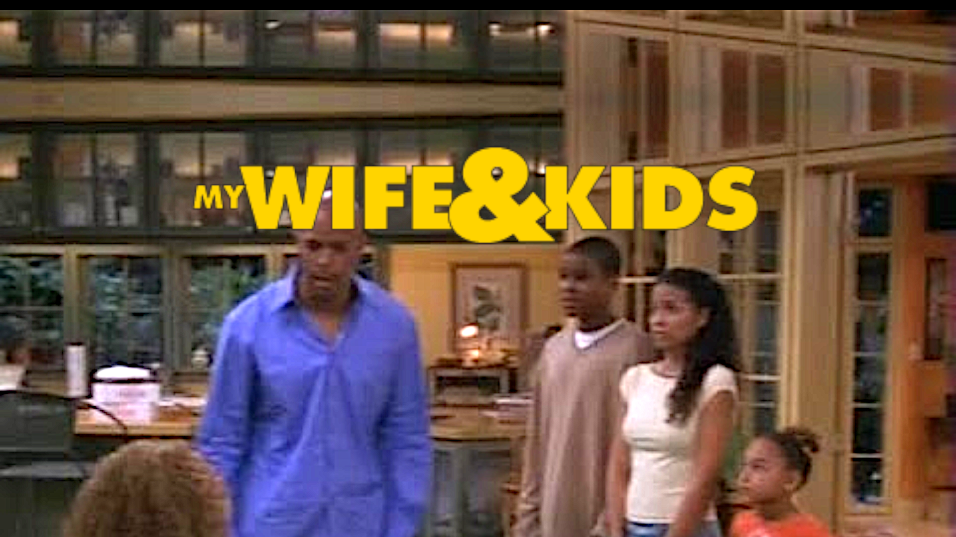 My Wife and Kids