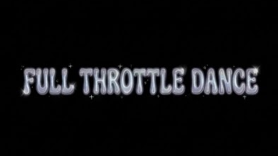 Full Throttle Danceのバナー
