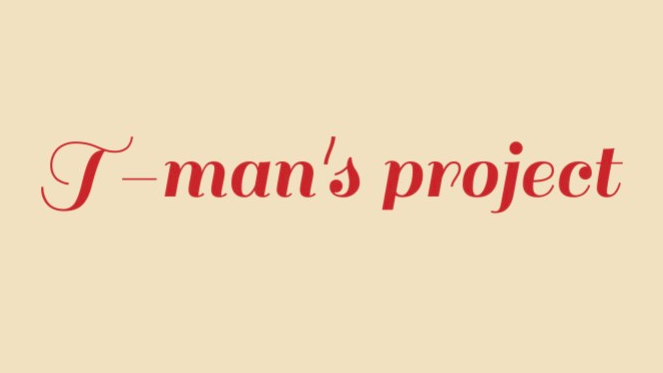 T-man's project