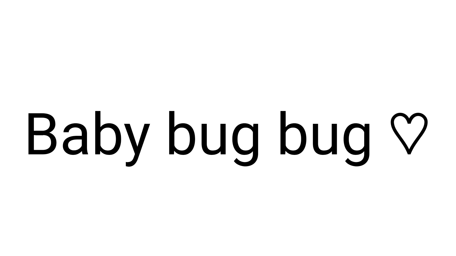 Baby bug bug cult