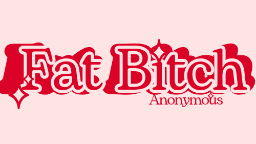Fat Bitch anonymousのバナー
