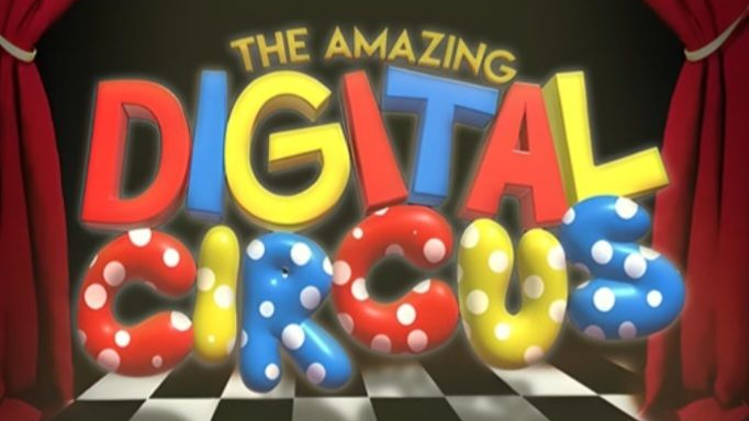 THE AMAZING DIGITAL CIRCUS
