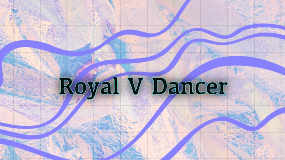 Royal V Dancer's