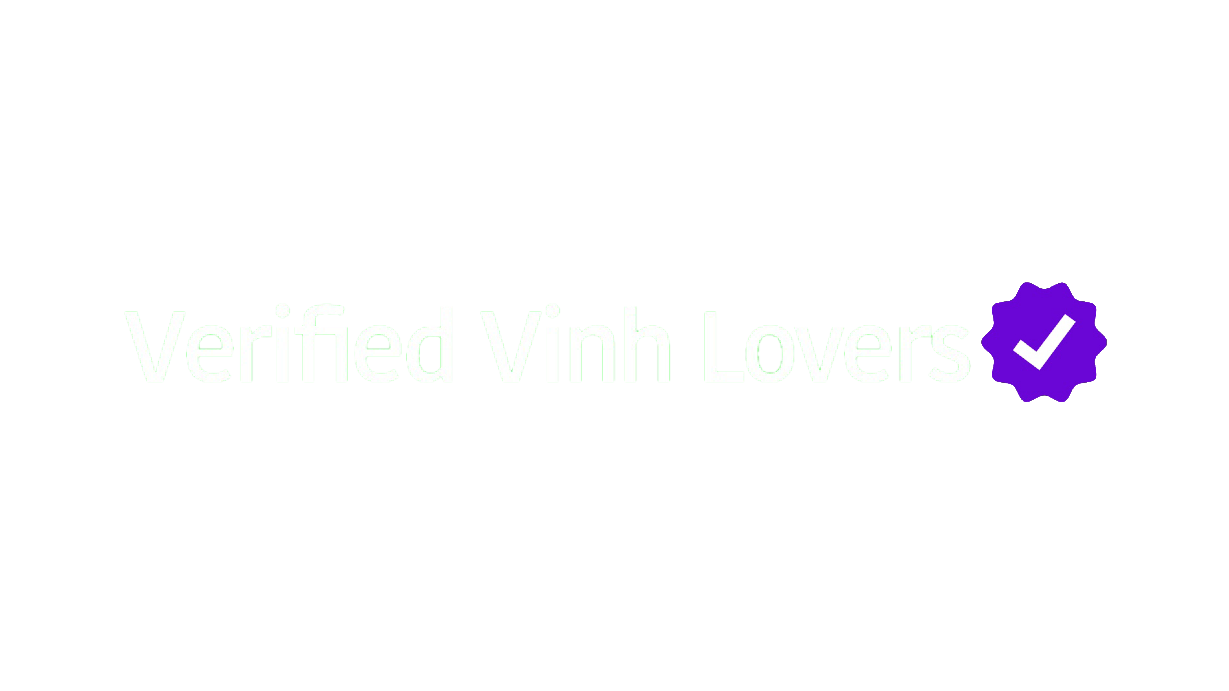 Verified Vinh Lovers